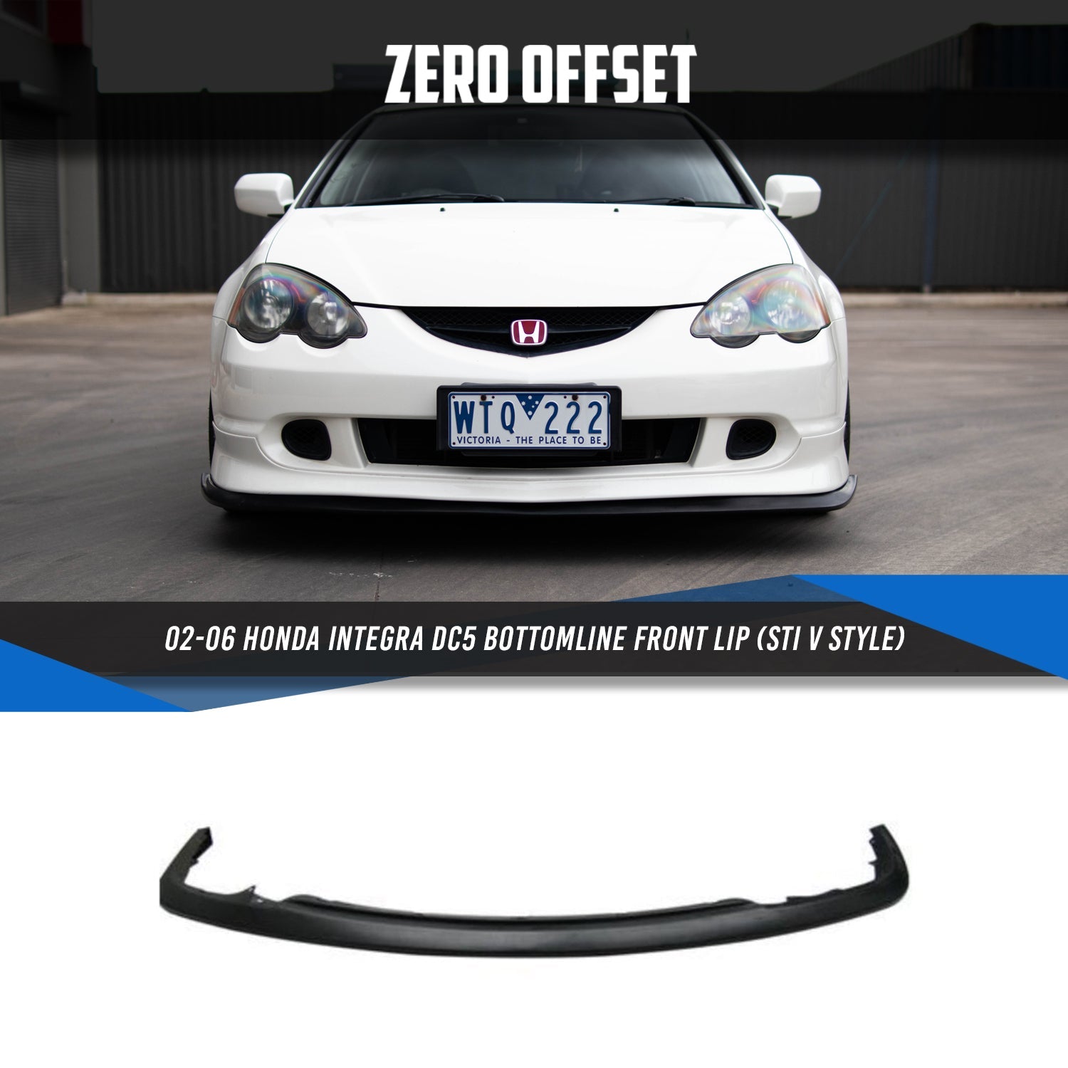 Zero Offset  Bottomline Front Lip (STI V Style) for 02-06 Honda Integra DC5 - MODE Auto Concepts