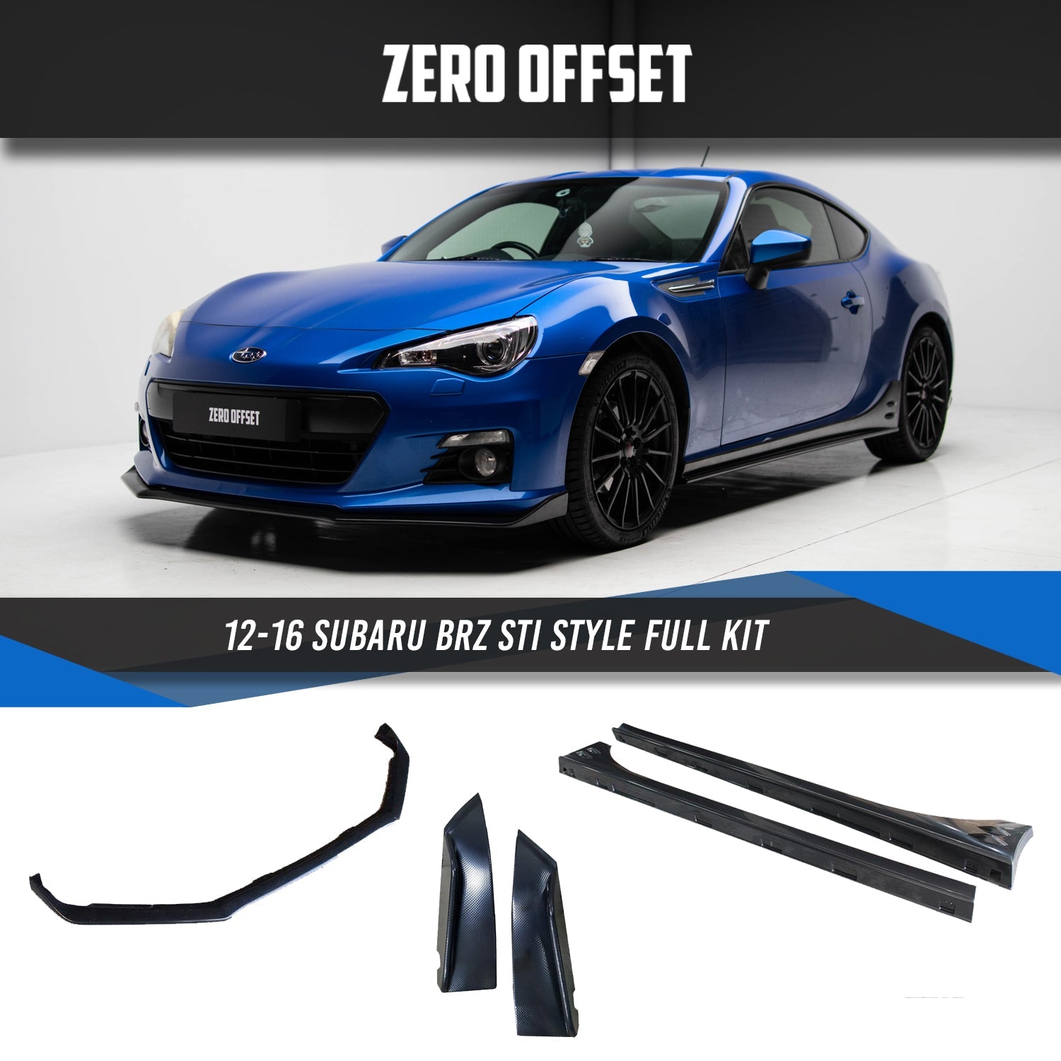 Zero Offset  STI Style Full Kit for 12-16 Subaru BRZ (ZC6) - MODE Auto Concepts