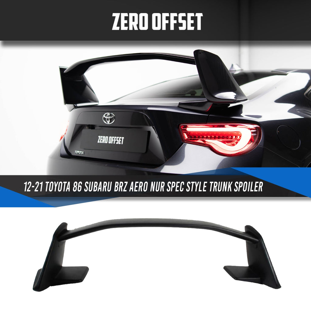 Zero Offset Aero/Nur Spec Style Trunk Spoiler for 12-21 Toyota 86  (ZN6)/Subaru BRZ (ZC6)