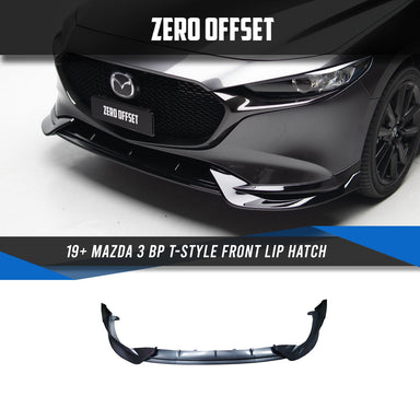 Zero Offset  T-Style Front Lip for 19+ Mazda 3 BP (Hatch) - MODE Auto Concepts