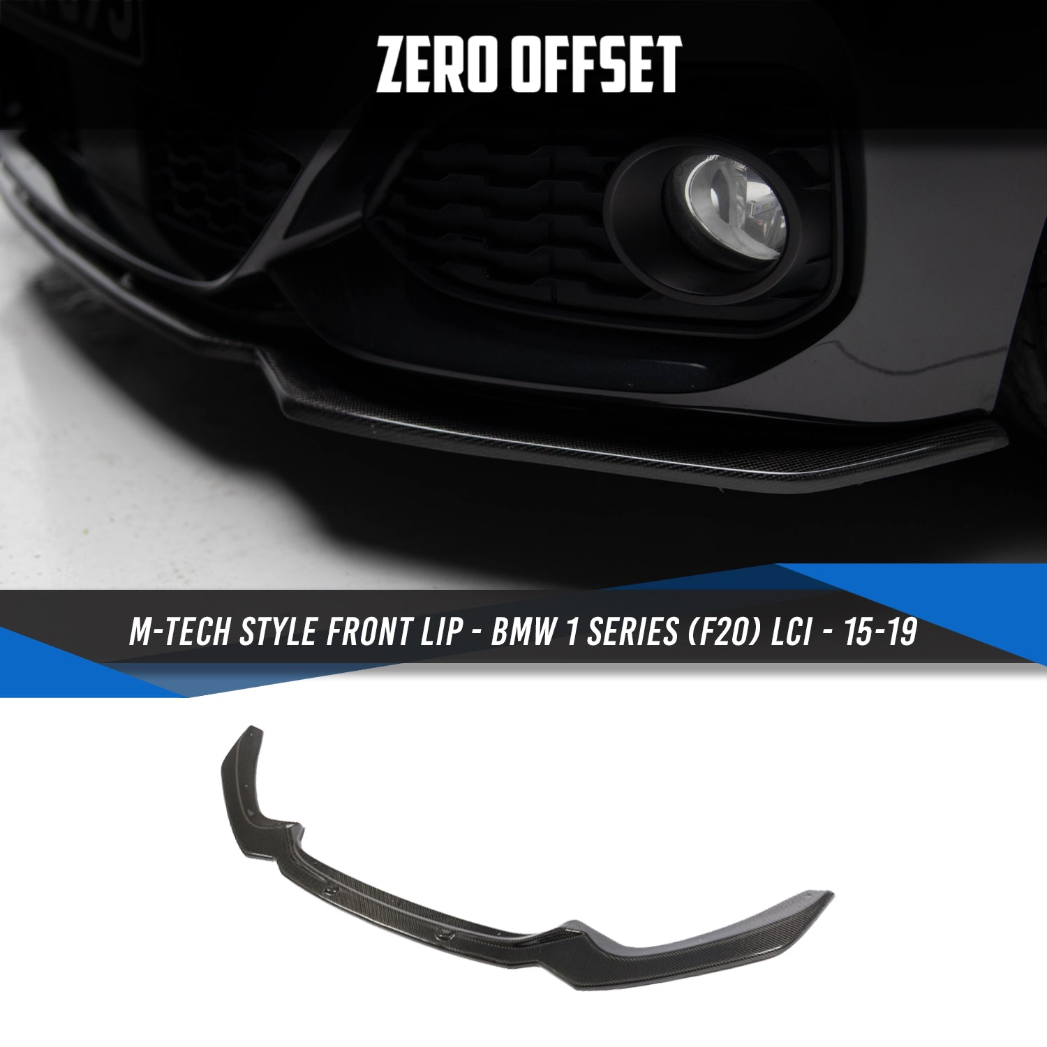 Zero Offset  M-Tech Style Front Lip (Carbon Fibre) for BMW F20 LCi - 2015-19 - MODE Auto Concepts