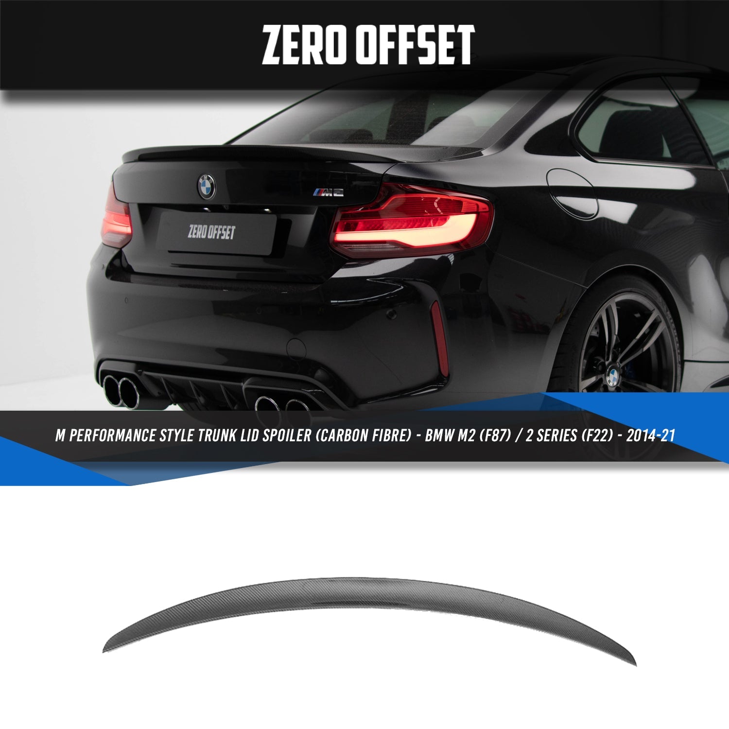 Zero Offset  M Performance Style Trunk Lid Spoiler (Carbon Fibre) for BMW M2 (F87) / 2 Series (F22) - 2014-21 - MODE Auto Concepts