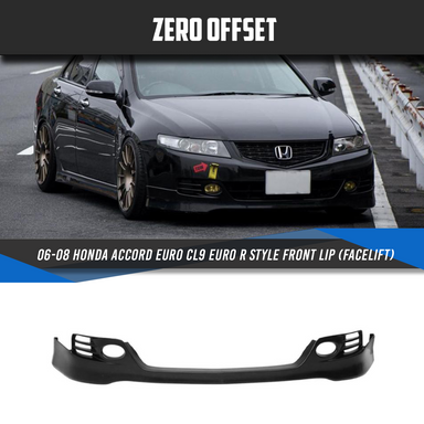 Zero Offset  EURO R Style Front Lip (Facelift) for 06-08 Honda Accord Euro CL9 - MODE Auto Concepts