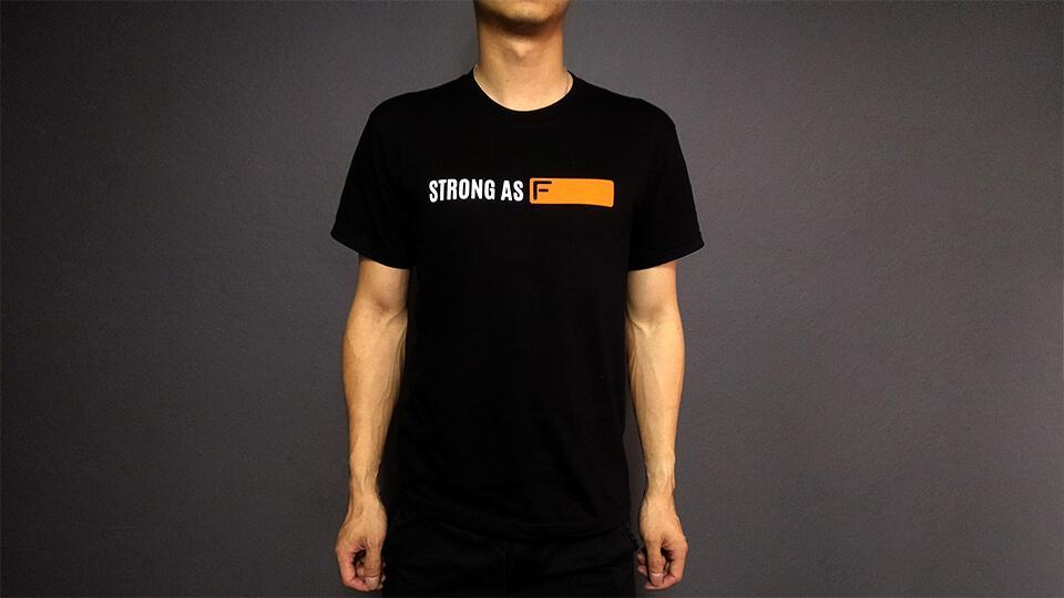 Strong As F T-Shirt - MODE Auto Concepts